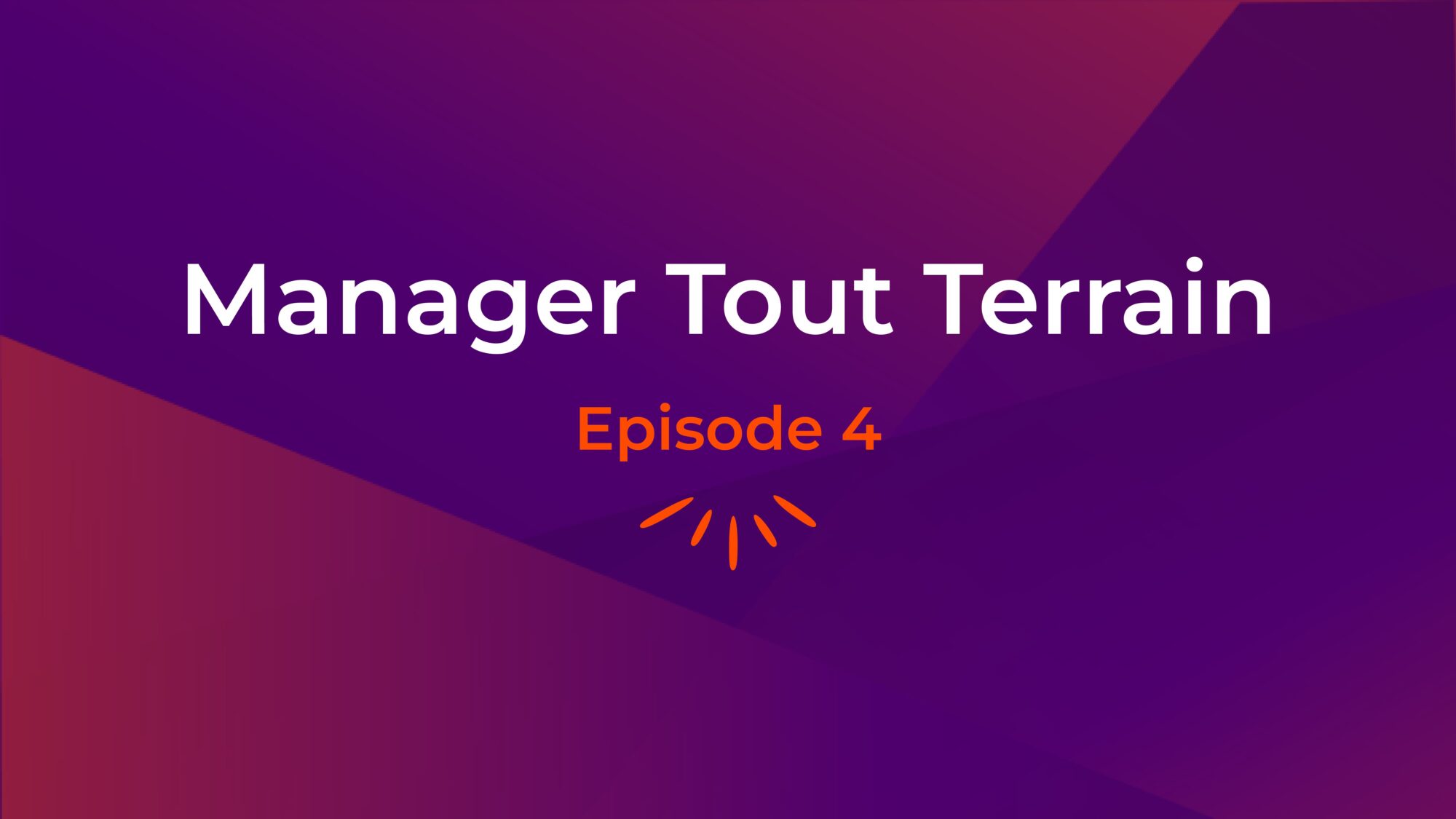 manager tout terrain