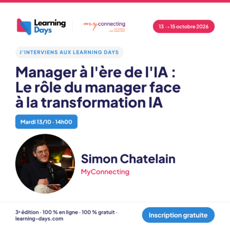 Learning Days 2026 : MyConnecting explore le rôle du manager à l’ère de l’IA myconnecting intervenant 1 1